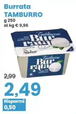 Prix Quality Burrata TAMBURRO offerta