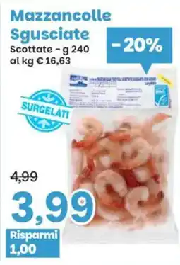 Prix Quality Mazzancolle Sgusciate offerta