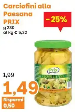 Prix Quality Carciofini alla Paesana Prix offerta
