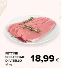 Tigre Amico Fettine sceltissime di vitello offerta
