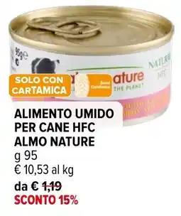 Iperal ALIMENTO UMIDO PER CANE HFC ALMO NATURE offerta