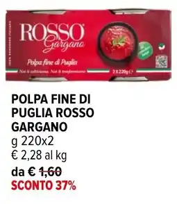 Iperal POLPA FINE DI PUGLIA ROSSO GARGANO offerta