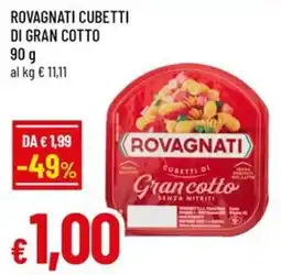 A&O Rovagnati Cubetti di Gran Cotto offerta