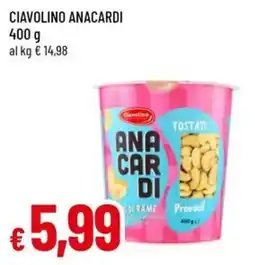 A&O Ciavolino Anacardi offerta