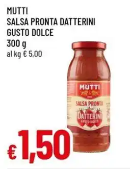 A&O MUTTI SALSA PRONTA DATTERINI GUSTO DOLCE offerta