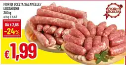 A&O Fior di Scelta Salamelle/Luganeghe offerta