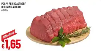 A&O POLPA PER ROASTBEEF DI BOVINO ADULTO offerta