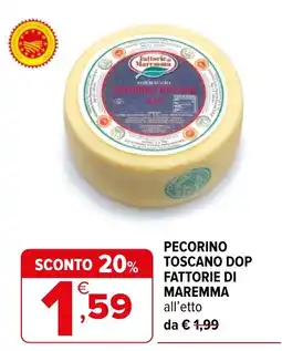 Iperal PECORINO TOSCANO DOP FATTORIE DI MAREMMA offerta