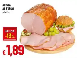 A&O ARISTA AL FORNO all'etto offerta
