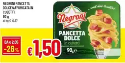 A&O Negroni Pancetta Dolce offerta