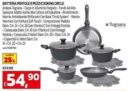 C+C Cash and Carry Tognana batteria pentole 8 pezzi cooking circle offerta