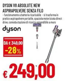 A&O DYSON V8 ABSOLUTE NEW ASPIRAPOLVERE SENZA FILO offerta