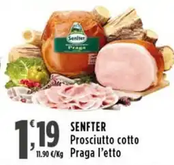 Rossotono Carrefour Senfter prosciutto cotto praga offerta