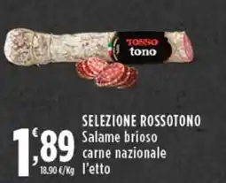 Rossotono Carrefour Selezione rossotono salame brioso carne nazionale offerta