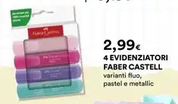Ipercoop 4 EVIDENZIATORI FABER CASTELL offerta