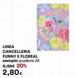 Ipercoop LINEA CANCELLERIA FUNNY E FLOREAL offerta