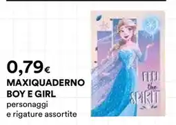 Ipercoop MAXIQUADERN0 BOY E GIRL offerta