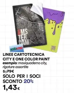 Ipercoop LINEE CARTOTECNICA CITY E ONE COLOR PAINT offerta