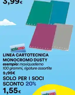 Ipercoop LINEA CARTOTECNICA MONOCROMO DUSTY offerta