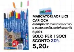 Ipercoop Marcatori acrilici Carioca offerta