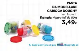 Ipercoop Pasta da modellare Carioca Doughy offerta