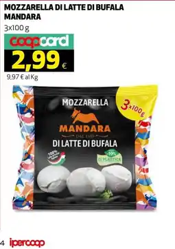 Ipercoop Mozzarella di latte di bufala Mandara offerta