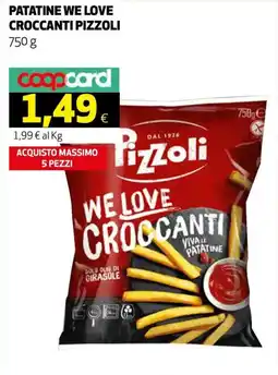 Ipercoop PATATINE WE LOVE CROCCANTI PIZZOLI offerta