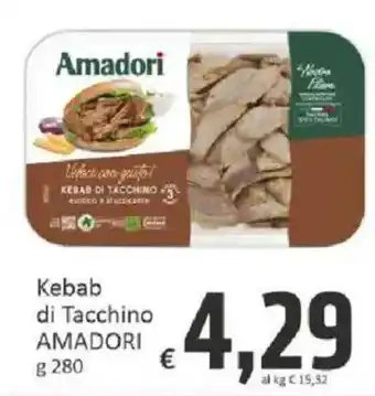 Paghi Poco Kebab di Tacchino AMADORI offerta