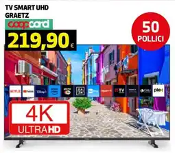 Ipercoop TV SMART UHD GRAETZ offerta