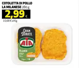 Ipercoop Cotoletta di pollo La Milanese Gran Dorate AIA offerta