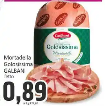 Paghi Poco Mortadella Golosissima GALBANI offerta