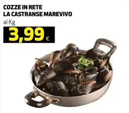 Ipercoop COZZE IN RETE LA CASTRANSE MAREVIVO offerta