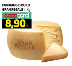 Ipercoop Formaggio duro Gran Regale offerta
