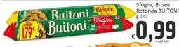 Paghi Poco Sfoglia, Brisée Rotonda BUITONI offerta