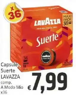 Paghi Poco Capsule Suerte LAVAZZA comp. A Modo Mio offerta