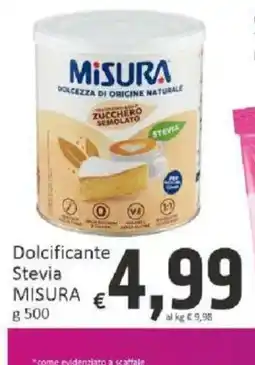 Paghi Poco Dolcificante Stevia MISURA offerta