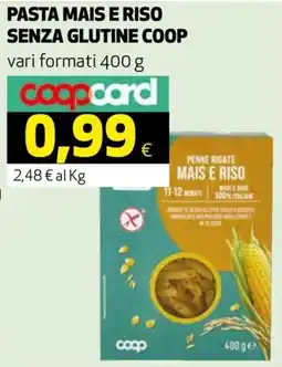 Ipercoop Pasta Mais e Riso Senza Glutine Coop offerta