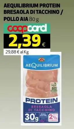 Ipercoop AEQUILIBRIUM PROTEIN BRESAOLA DI TACCHINO offerta