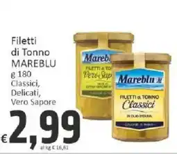 Paghi Poco Filetti di Tonno MAREBLU offerta