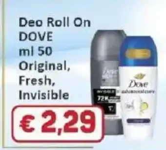Paghi Poco Deo Roll On DOVE offerta