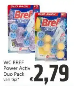 Paghi Poco WC BREF Power Activ Duo Pack offerta