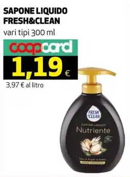 Ipercoop Sapone liquido Fresh&Clean Nutriente offerta