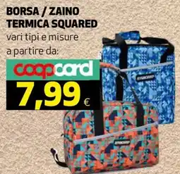 Ipercoop Borsa / Zaino Termica Squared offerta