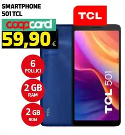 Ipercoop SMARTPHONE 501 TCL offerta