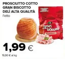 Tigre Prosciutto cotto gran biscotto offerta