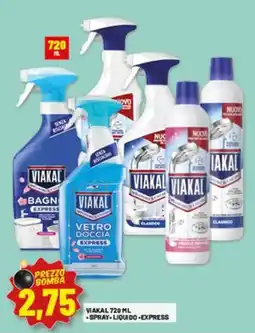 Risparmio Casa VIAKAL SPRAY LIQUIDO EXPRESS offerta