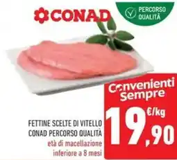 Conad Superstore Fettine scelte di vitello conad percorso qualità offerta