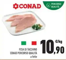 Conad Superstore Fesa di tacchino conad percorso qualità offerta