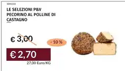 Prezzemolo e Vitale LE SELEZIONI P&V PECORINO AL POLLINE DI CASTAGNO offerta
