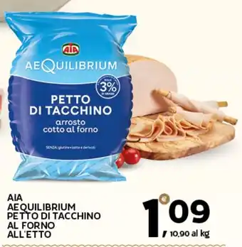 Extra Supermercati AIA AEQUILIBRIUM PETTO DI TACCHINO AL FORNO offerta